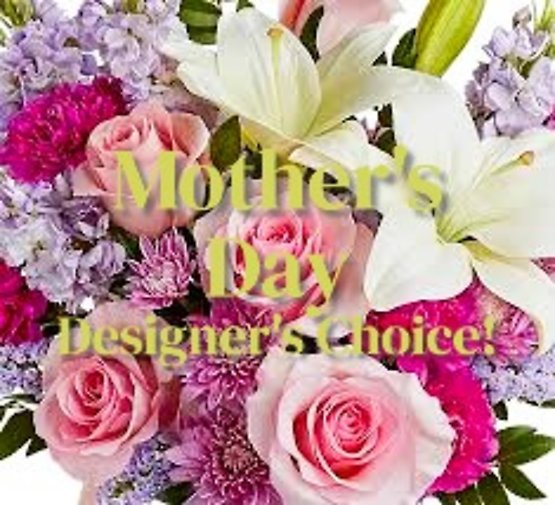 Mother\'s Day Designer\'s Choice For Mom