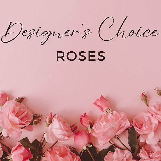 Designer\'s Choice - Roses